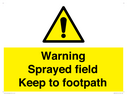 warning-sprayed-field-keep-to-footpath~